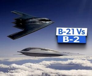 مقایسه بمب‌افکن‌های پنهانکار
 B-21 Raider و B-2 Spirit از نظر قیمت، قدرت و برد